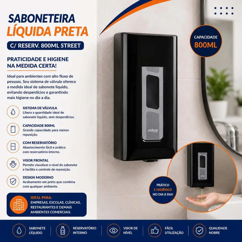 Saboneteira Liquida Preta c/ Reserv. 800ML Street (48391) Nobre