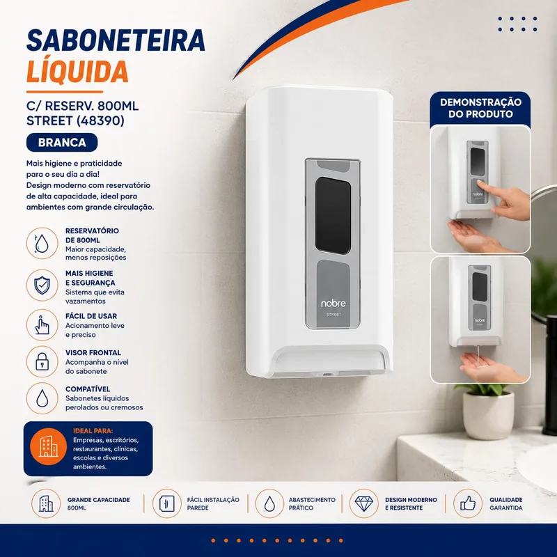 Saboneteira Liquida Branca c/ Reserv. 800ML Street (48390) Nobre