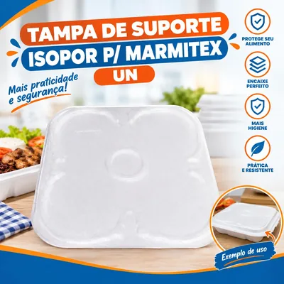 Tampa de Suporte Isopor p/ Marmitex Un